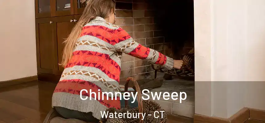  Chimney Sweep Waterbury - CT